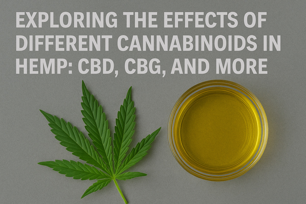 Exploring the Effects of Different Cannabinoids in Hemp: CBD, CBG, and More